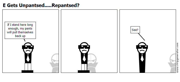 e-gets-unpantsedrepantsed.png
